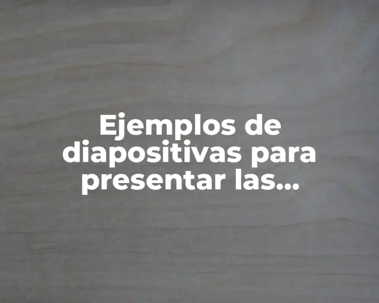 Ejemplos de diapositivas para presentar las problematicas de mayor