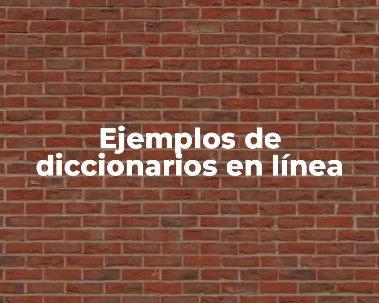 Ejemplos de diccionarios en línea