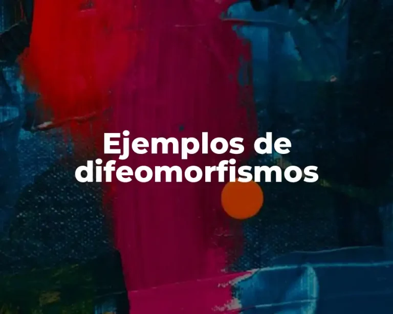 Ejemplos de difeomorfismos