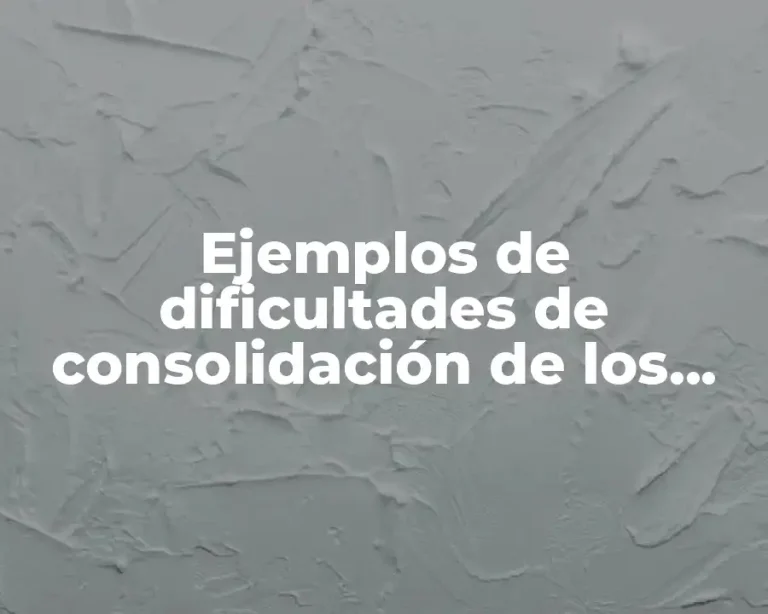 Ejemplos de dificultades de consolidación de los países americanos