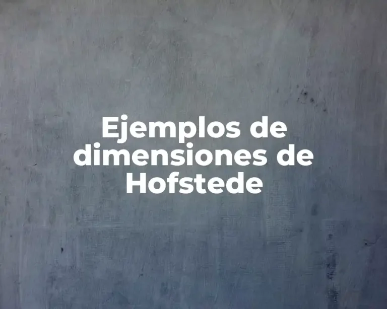 Ejemplos de dimensiones de Hofstede