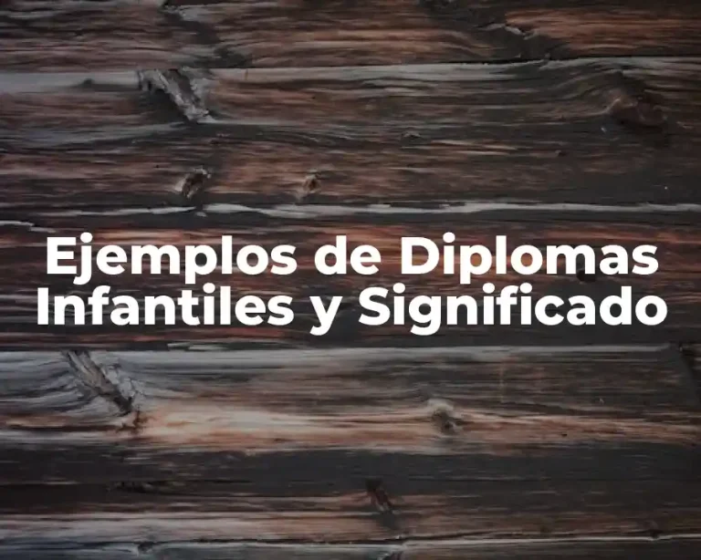 Ejemplos de Diplomas Infantiles y Significado