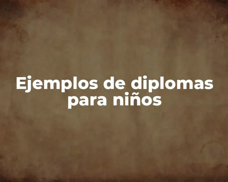 Ejemplos de diplomas para niños