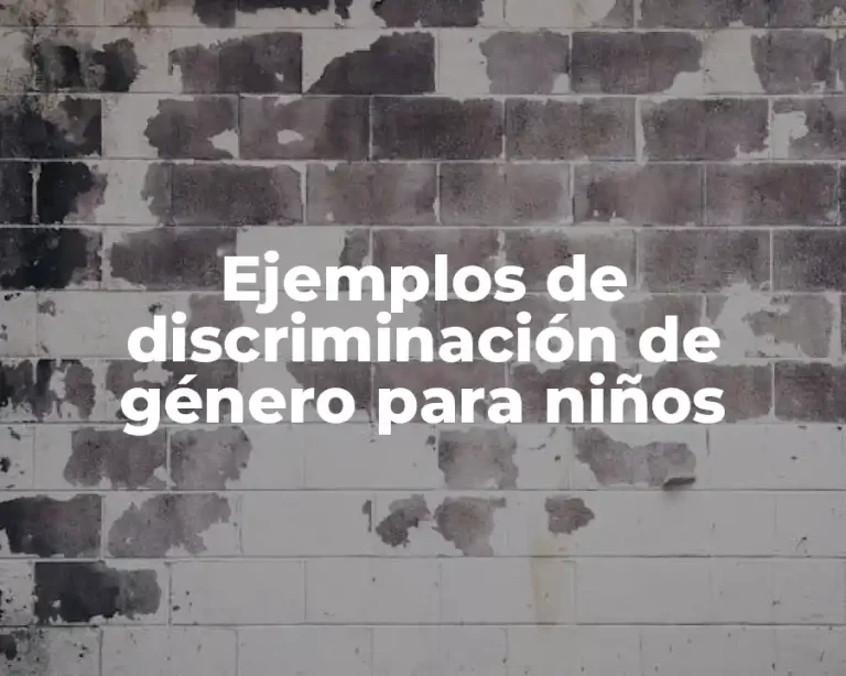 Ejemplos de discriminación de género para niños