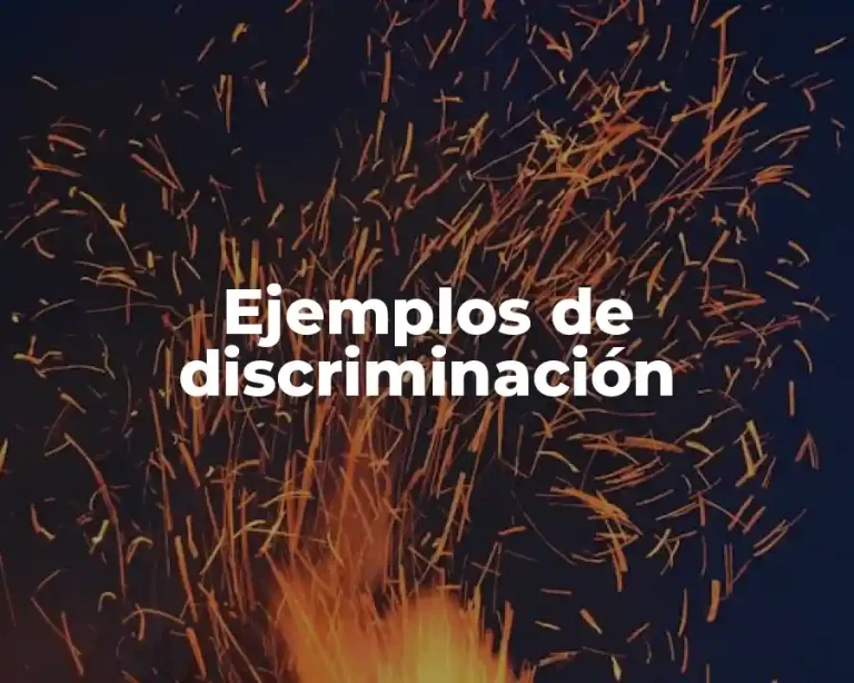 Ejemplos de discriminación