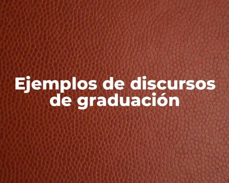 Ejemplos de discursos de graduación