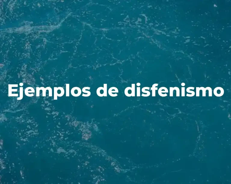 Ejemplos de disfenismo