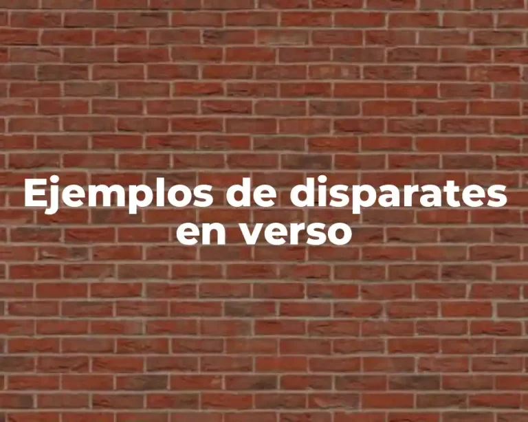 Ejemplos de disparates en verso
