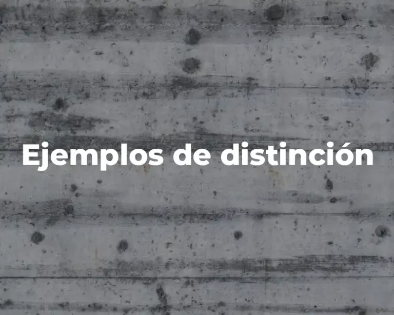 Ejemplos de distinción