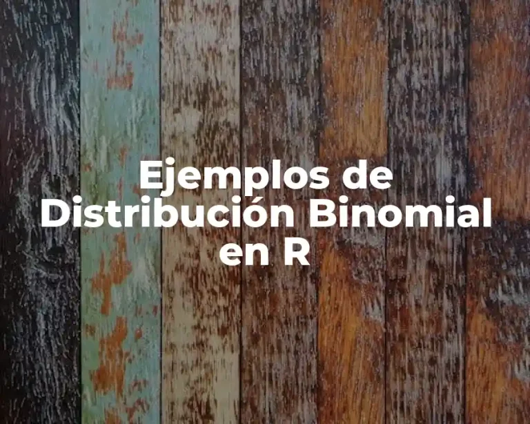 Ejemplos de Distribución Binomial en R