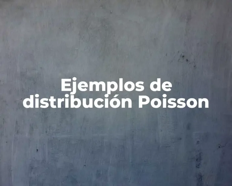 Ejemplos de distribución Poisson