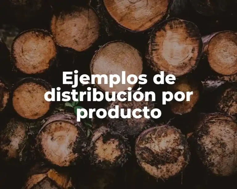 Ejemplos de distribución por producto