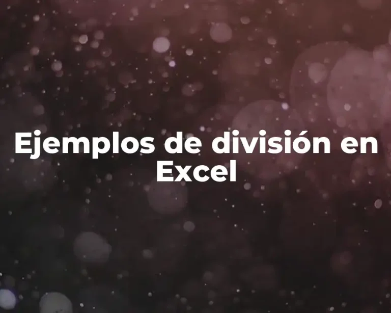Ejemplos de división en Excel