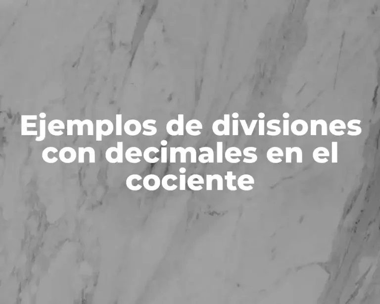 Ejemplos de divisiones con decimales en el cociente