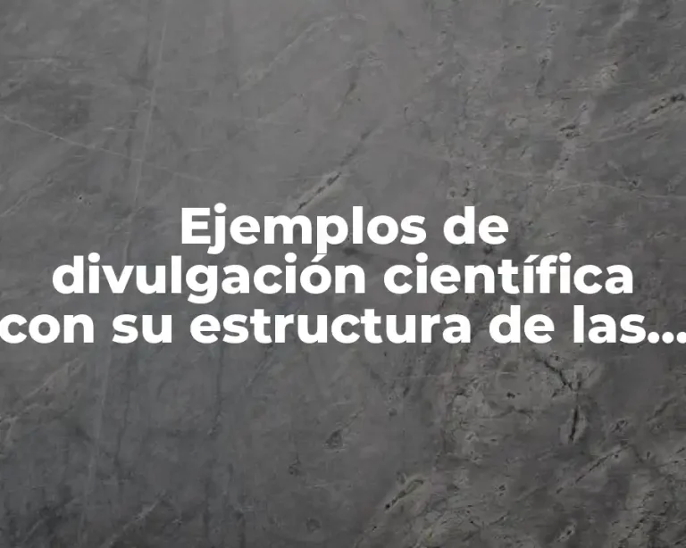 Ejemplos de divulgación científica con su estructura de las estrellas