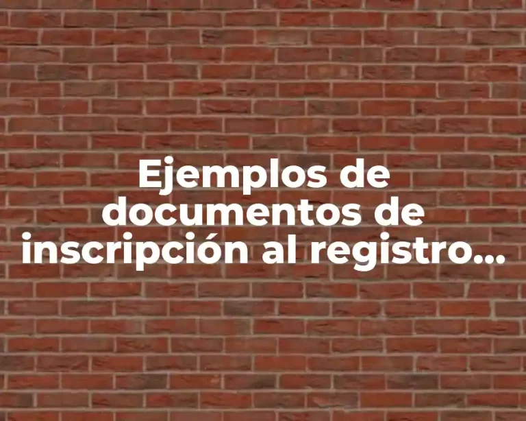 Ejemplos de documentos de inscripción al registro federal de