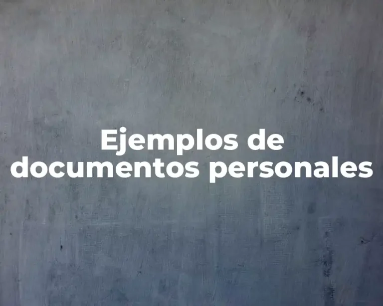 Ejemplos de documentos personales