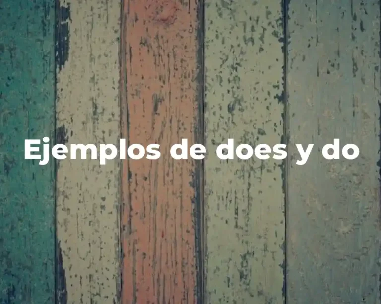 Ejemplos de does y do