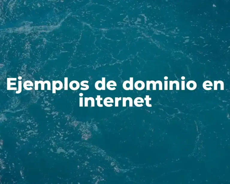 Ejemplos de dominio en internet