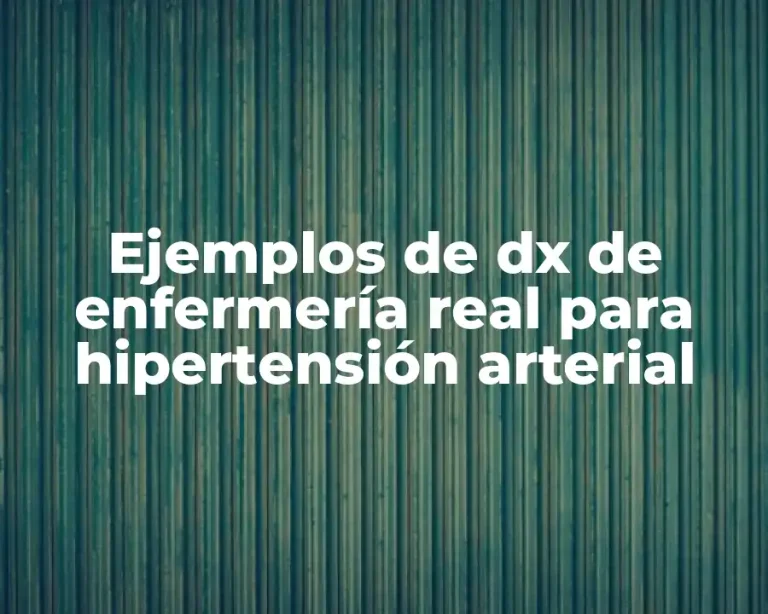 Ejemplos de dx de enfermería real para hipertensión arterial