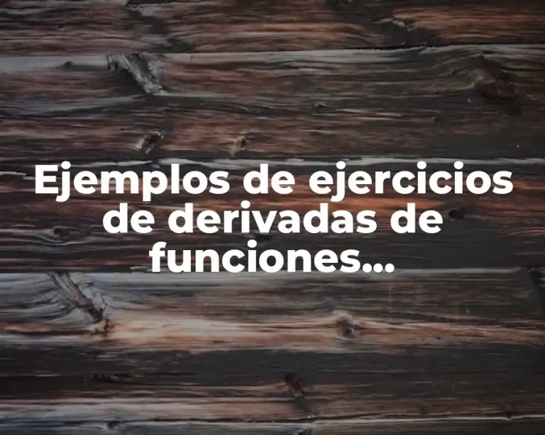 Ejemplos de ejercicios de derivadas de funciones trigonometricas