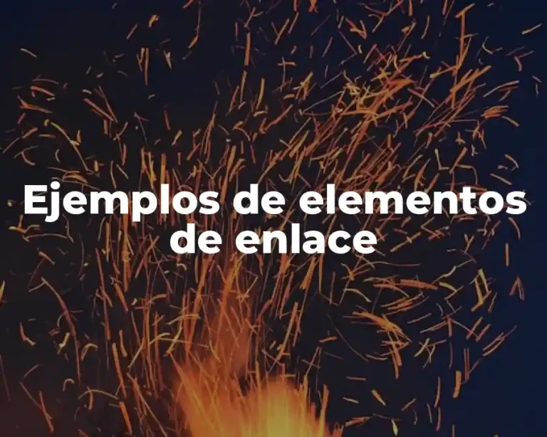 Ejemplos de elementos de enlace