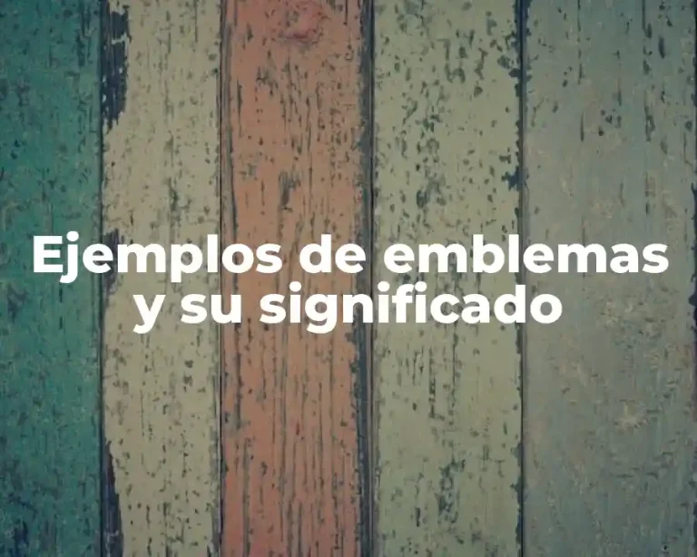 Ejemplos de emblemas y su significado