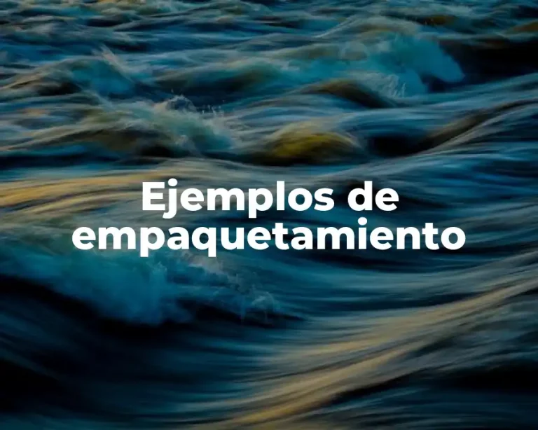 Ejemplos de empaquetamiento