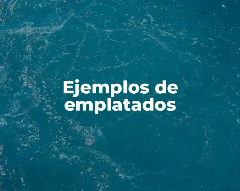 Ejemplos de emplatados