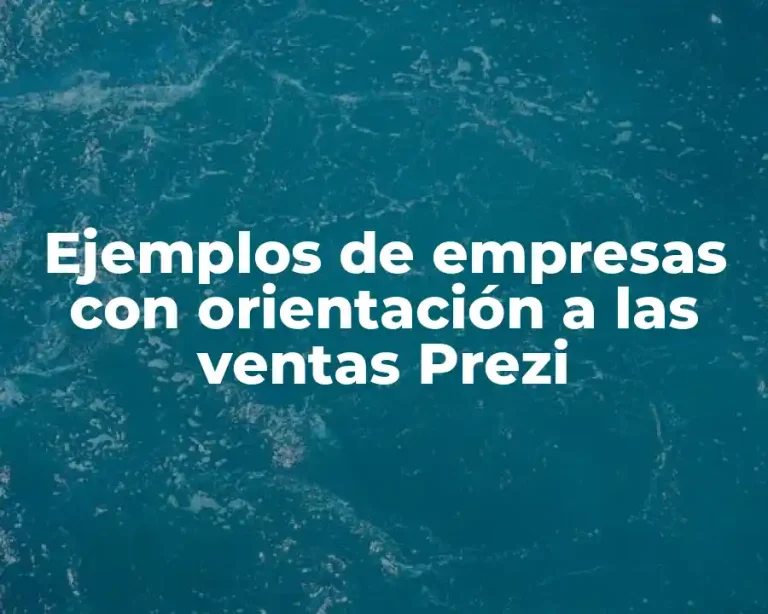 Ejemplos de empresas con orientación a las ventas Prezi