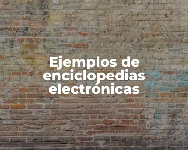 Ejemplos de enciclopedias electrónicas