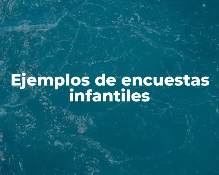 Ejemplos de encuestas infantiles