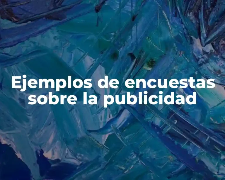 Ejemplos de encuestas sobre la publicidad