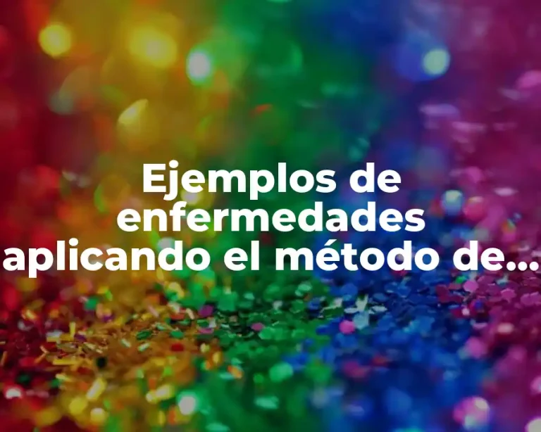 Ejemplos de enfermedades aplicando el método de la sociología