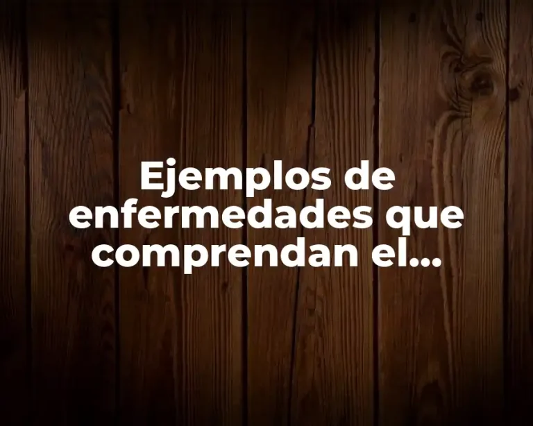 Ejemplos de enfermedades que comprendan el síndrome metabólico y Significado