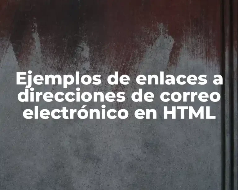 Ejemplos de enlaces a direcciones de correo electrónico en HTML