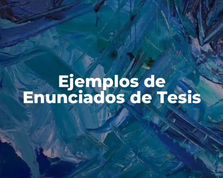 Ejemplos de Enunciados de Tesis