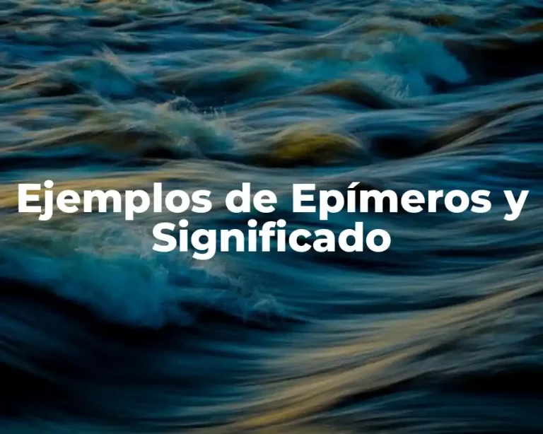 Ejemplos de Epímeros y Significado