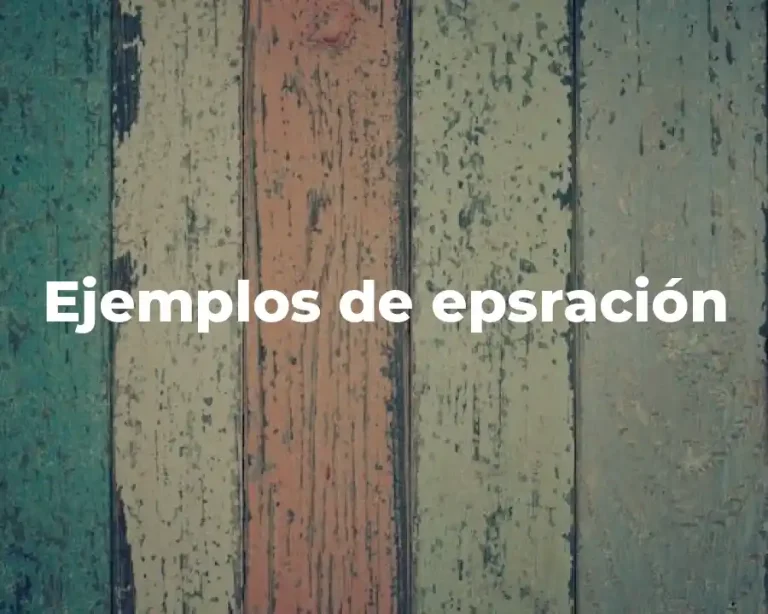 Ejemplos de epsración