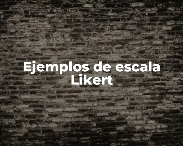 Ejemplos de escala Likert