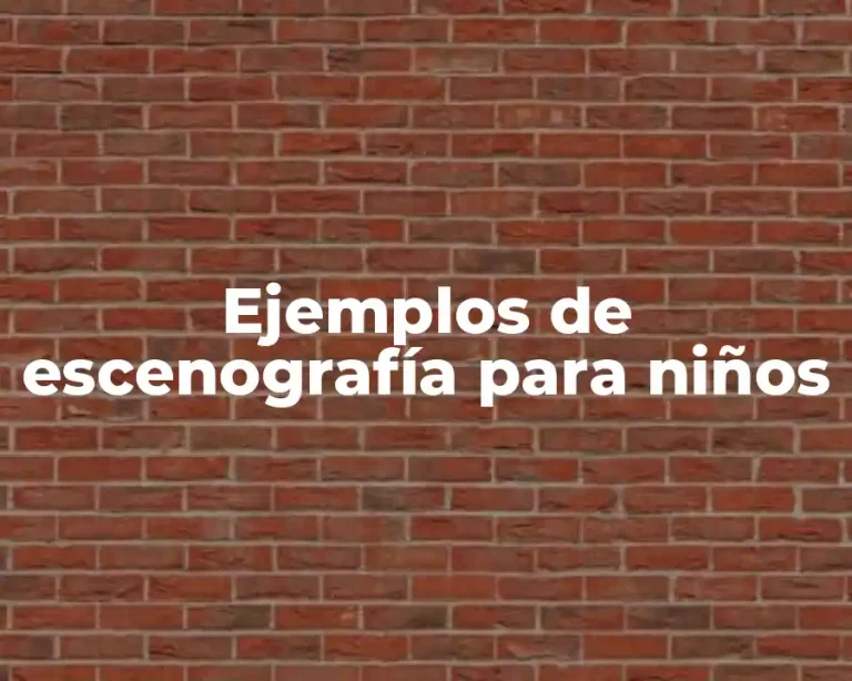 Ejemplos de escenografía para niños