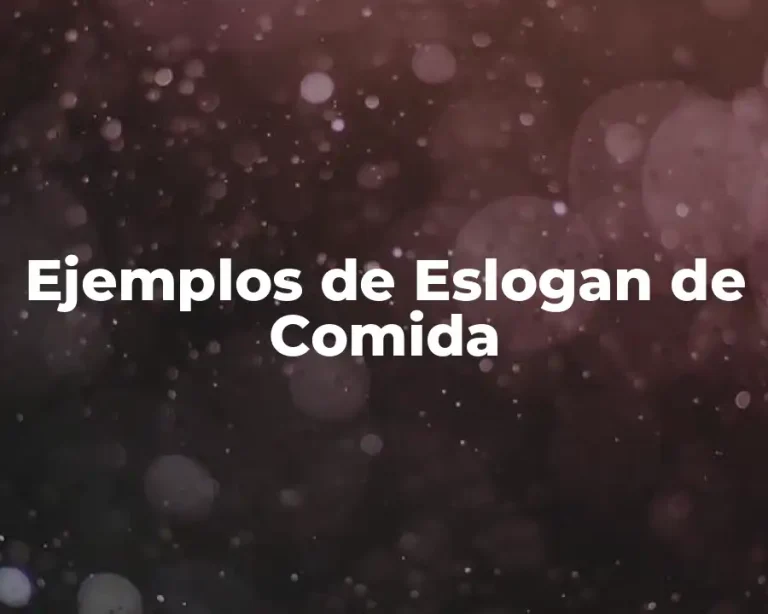Ejemplos de Eslogan de Comida