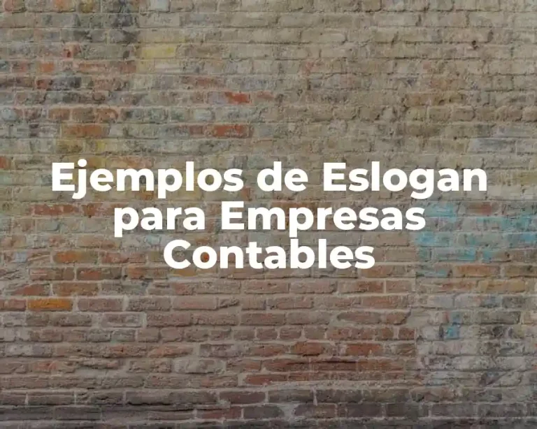 Ejemplos de Eslogan para Empresas Contables