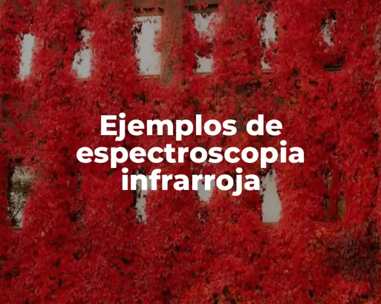 Ejemplos de espectroscopia infrarroja