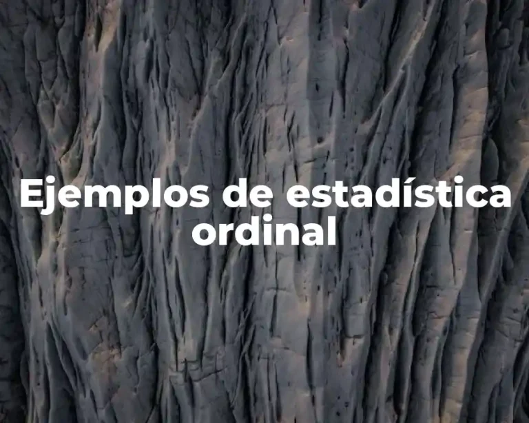 Ejemplos de estadística ordinal