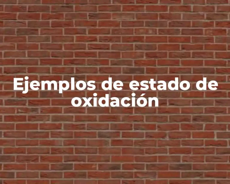 Ejemplos de estado de oxidación