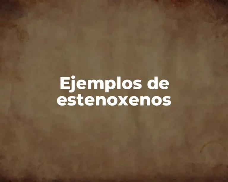 Ejemplos de estenoxenos