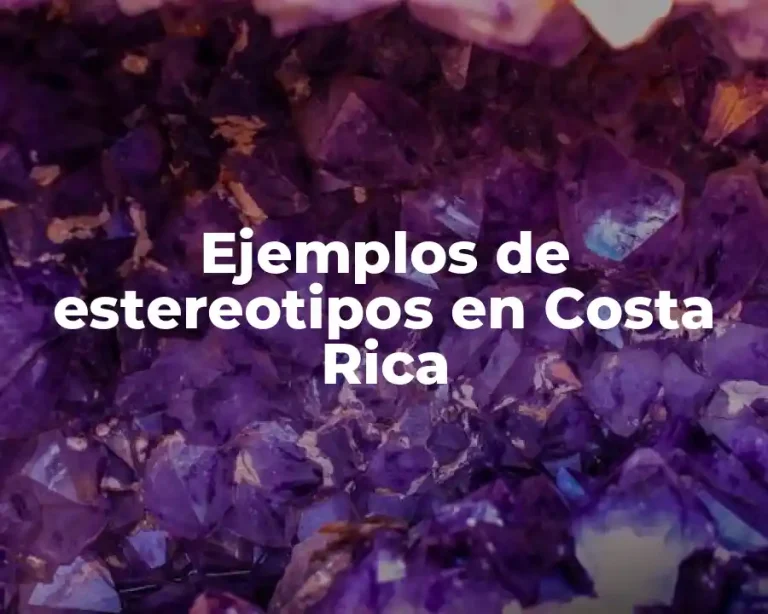 Ejemplos de estereotipos en Costa Rica