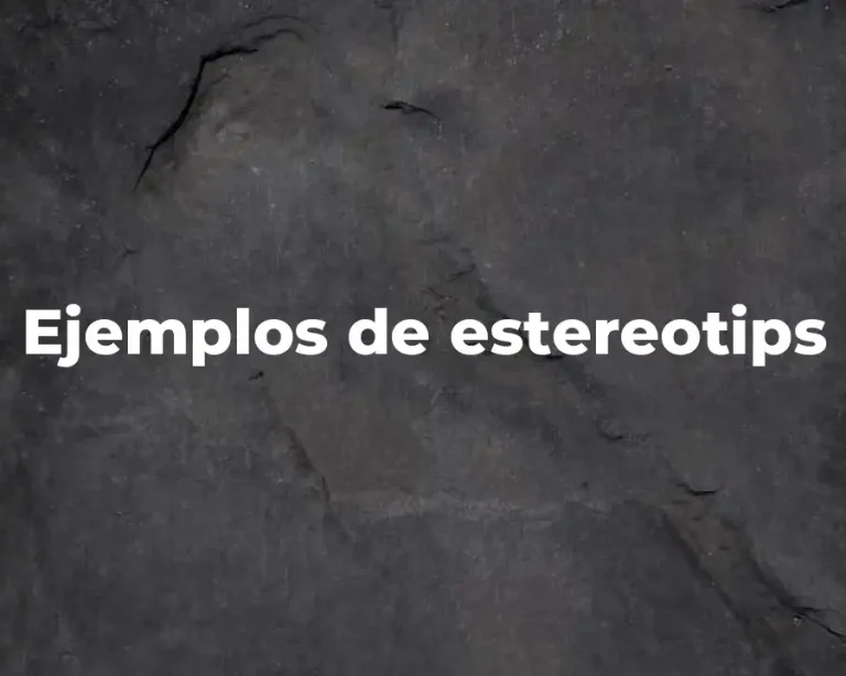 Ejemplos de estereotips