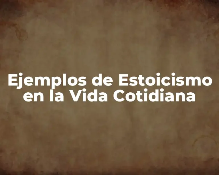 Ejemplos de Estoicismo en la Vida Cotidiana